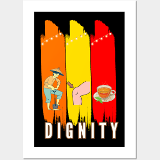 Dignity Posters and Art